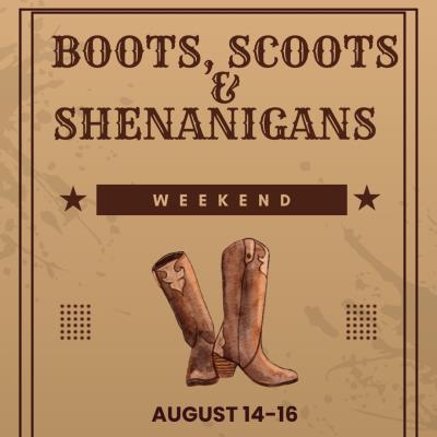 Boots, Scoots and Shenanigans Weekend