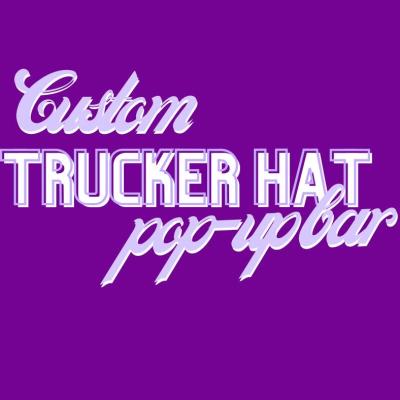 Pop-Up Custom Trucker Hat Bar