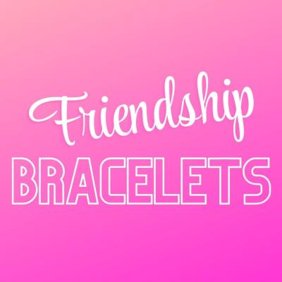 Crafts: Friendship Bracelets