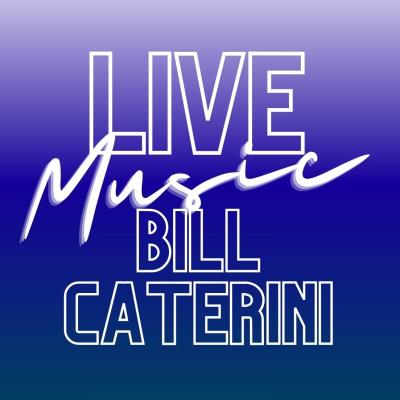 Live Music with Bill Caterini