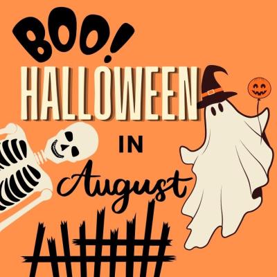 Halloween in August